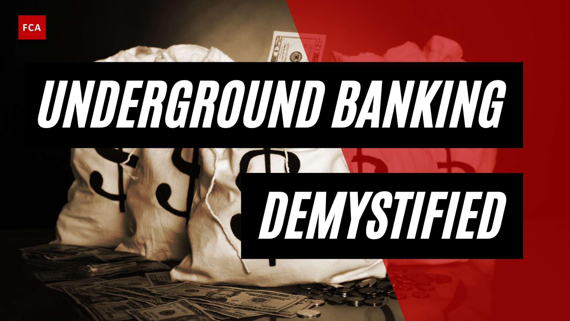 Uncovering The Hidden Economy: Demystifying Underground Banking
