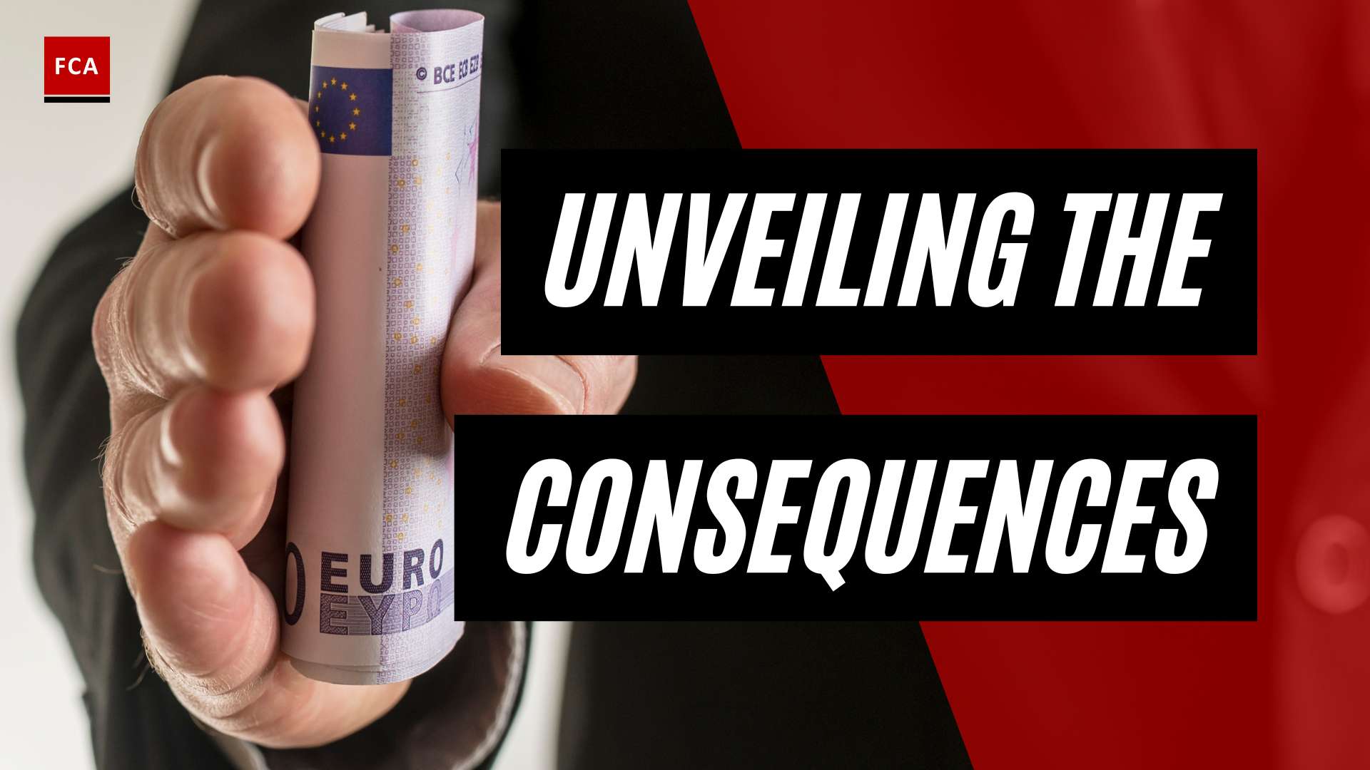 Unveiling The Consequences: Money Laundering Penalties Exposed