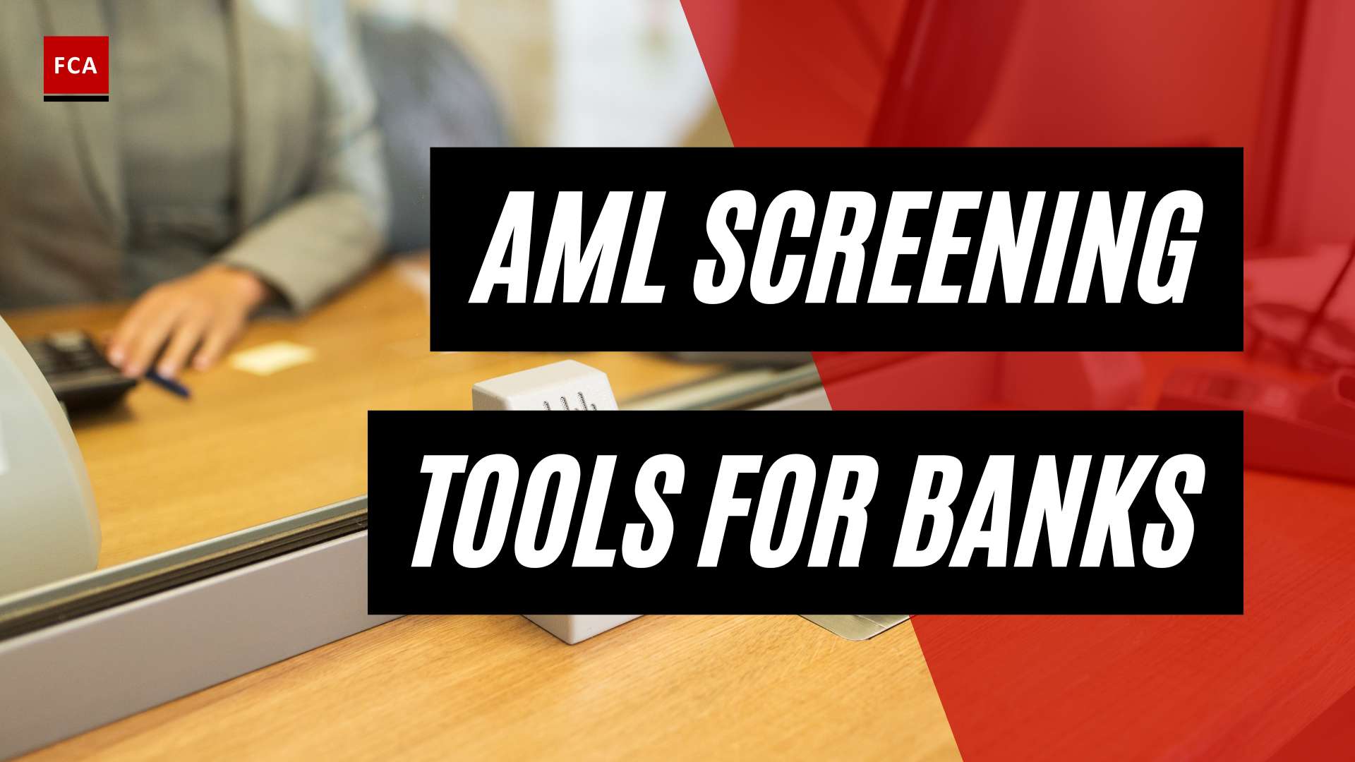 Revolutionize Aml Compliance: Powerful Screening Tools For Banks