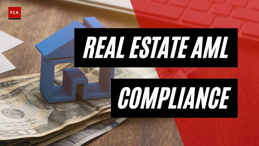 Cracking Down On Money Laundering: Aml Regulations In Real Estate Exposed