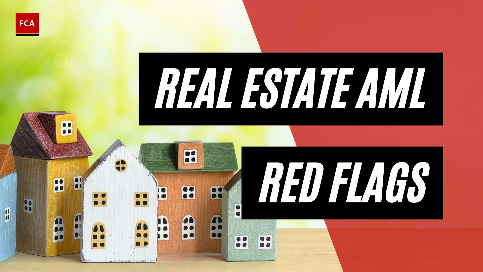 Spotting Suspicious Signs: Red Flags For Aml In Real Estate Transactions