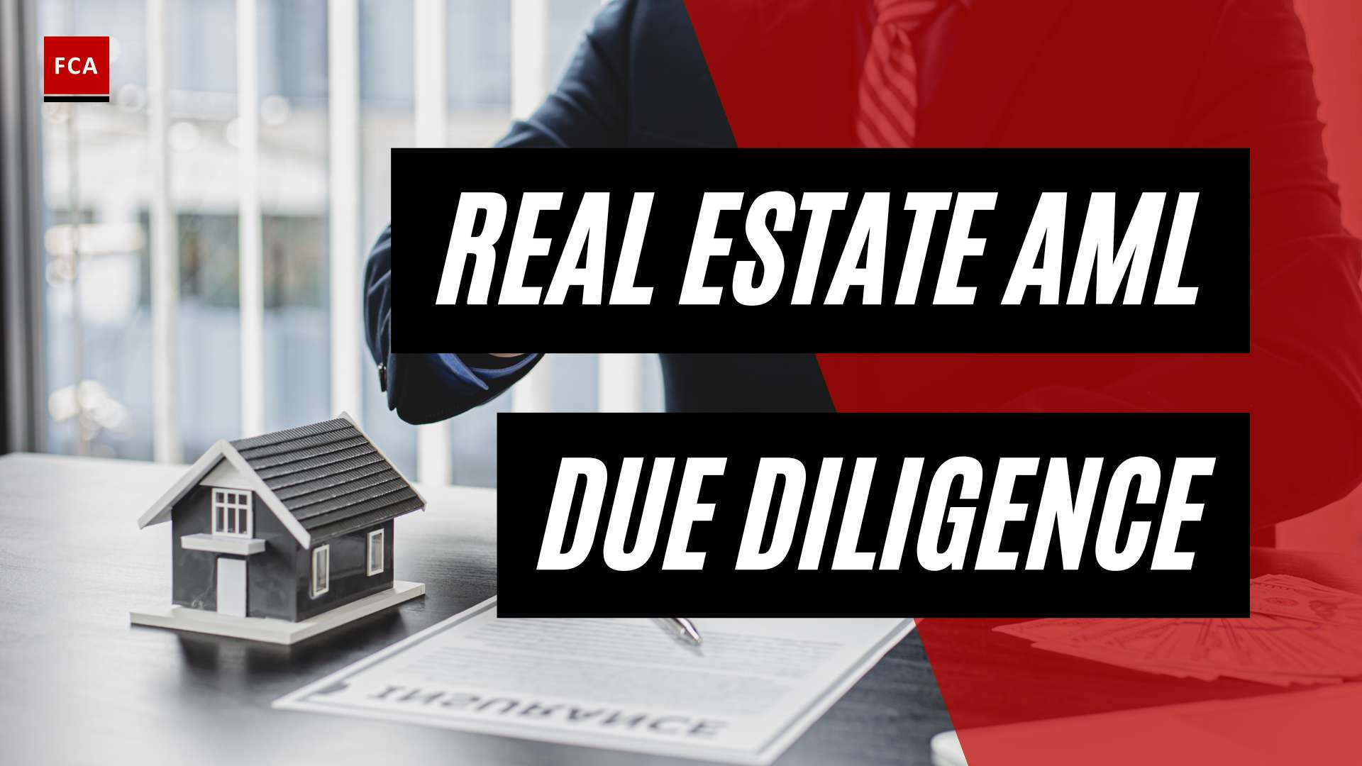 The Power Of Prevention: Real Estate Aml Due Diligence Demystified