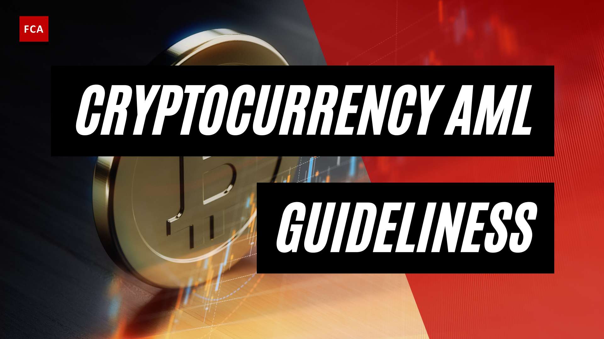 Cracking Down On Financial Crime: Cryptocurrency Aml Guidelines Unraveled