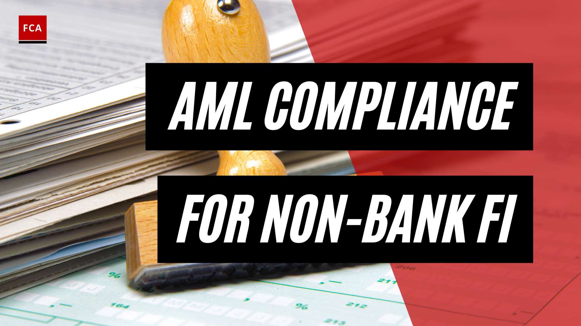 Safeguarding Against Financial Crime: Aml Compliance For Non-Bank Financial Institutions