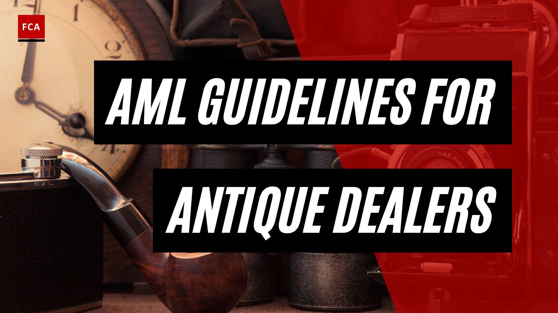 Demystifying Aml Compliance: Essential Guidelines For Antique Dealers