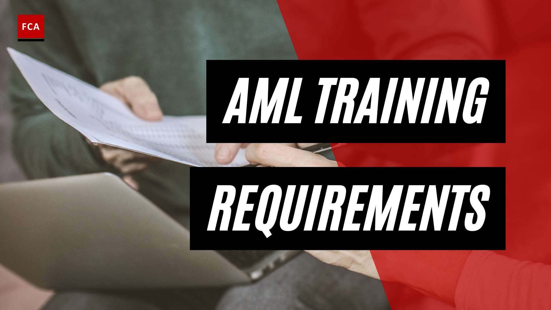Empowering Your Team: Essential Aml Training Program Requirements