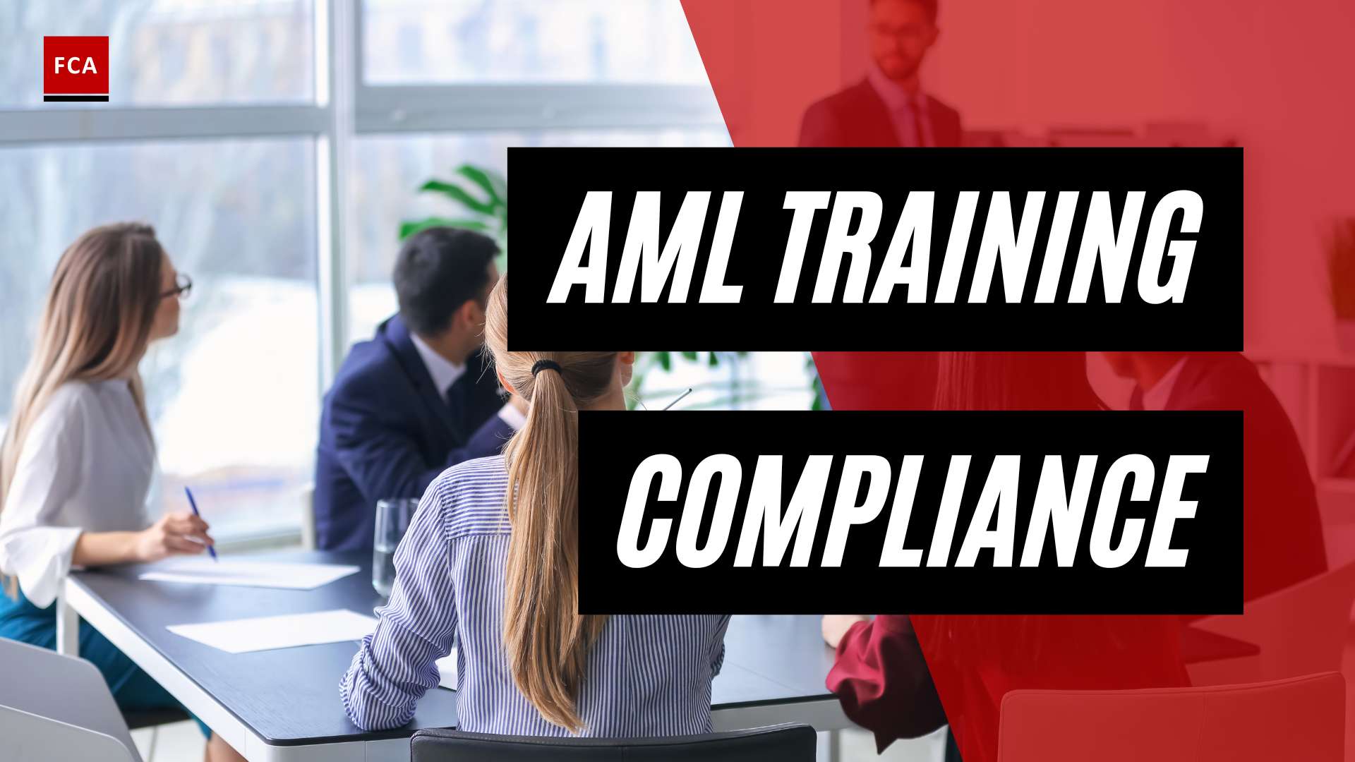 Ensuring Compliance: Building An Effective Aml Training Program