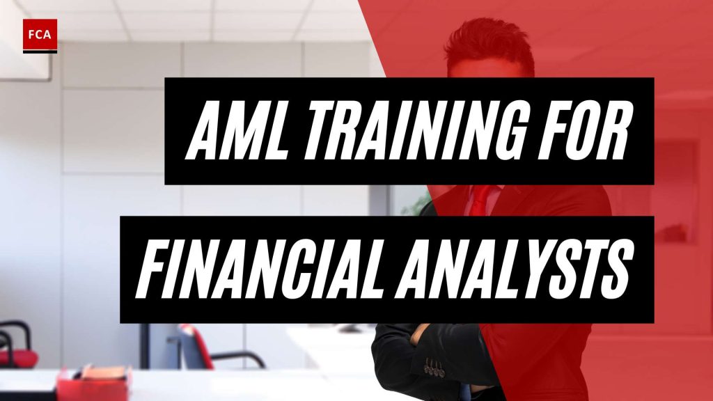 Elevate Your Skills: Aml Training For Financial Analysts