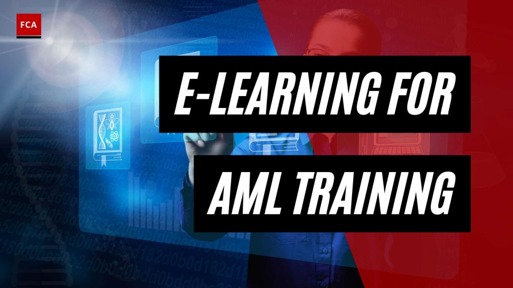 Revolutionize Your Aml Training: Embrace E-Learning Solutions
