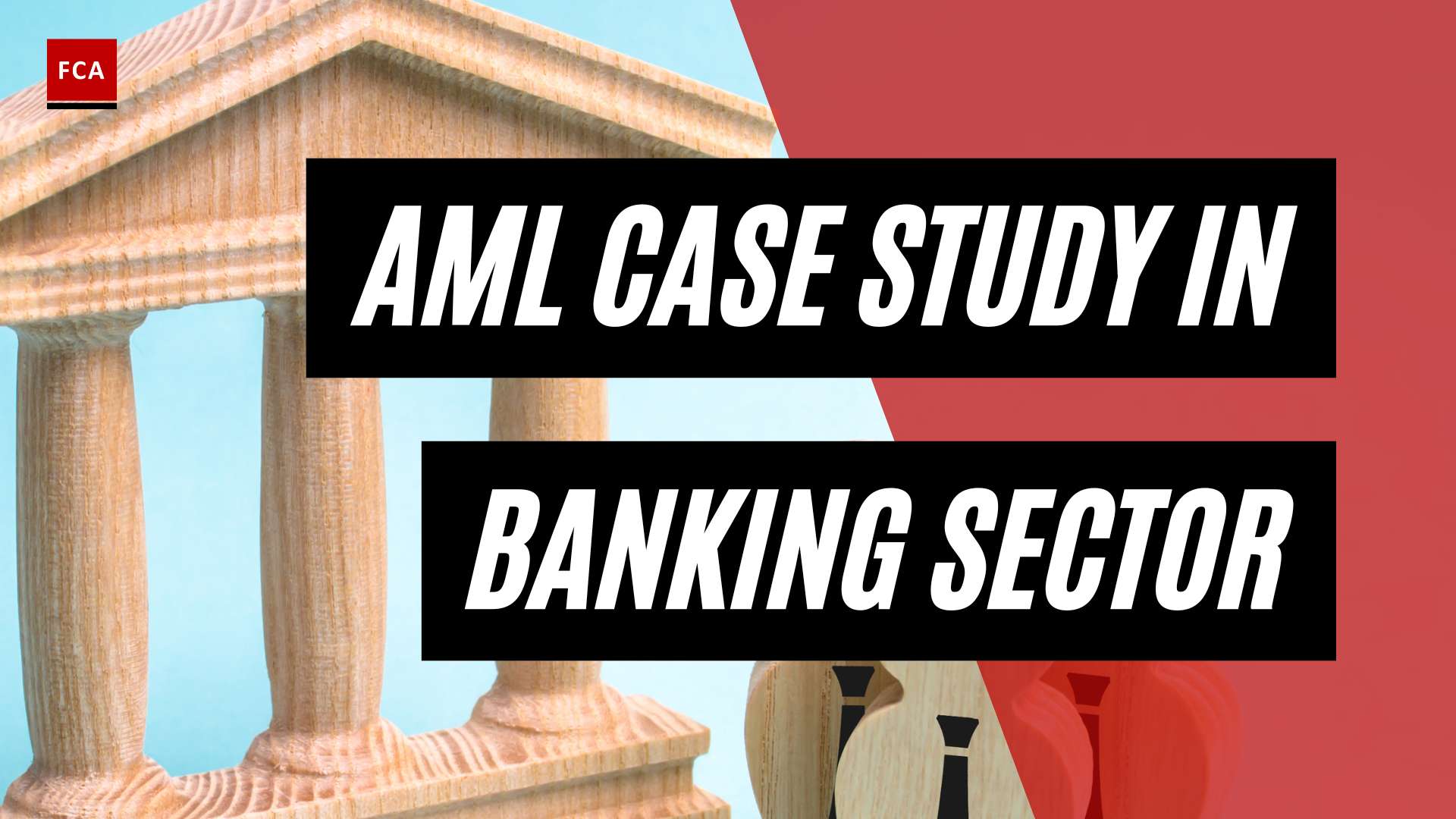 Learning From The Past: Aml Case Studies In The Banking Sector