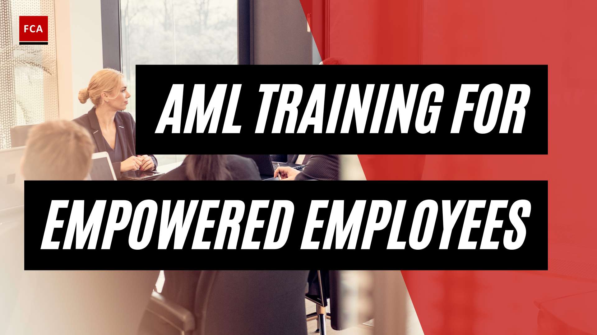 Unlocking The Secrets: Aml Training For Empowered Employees