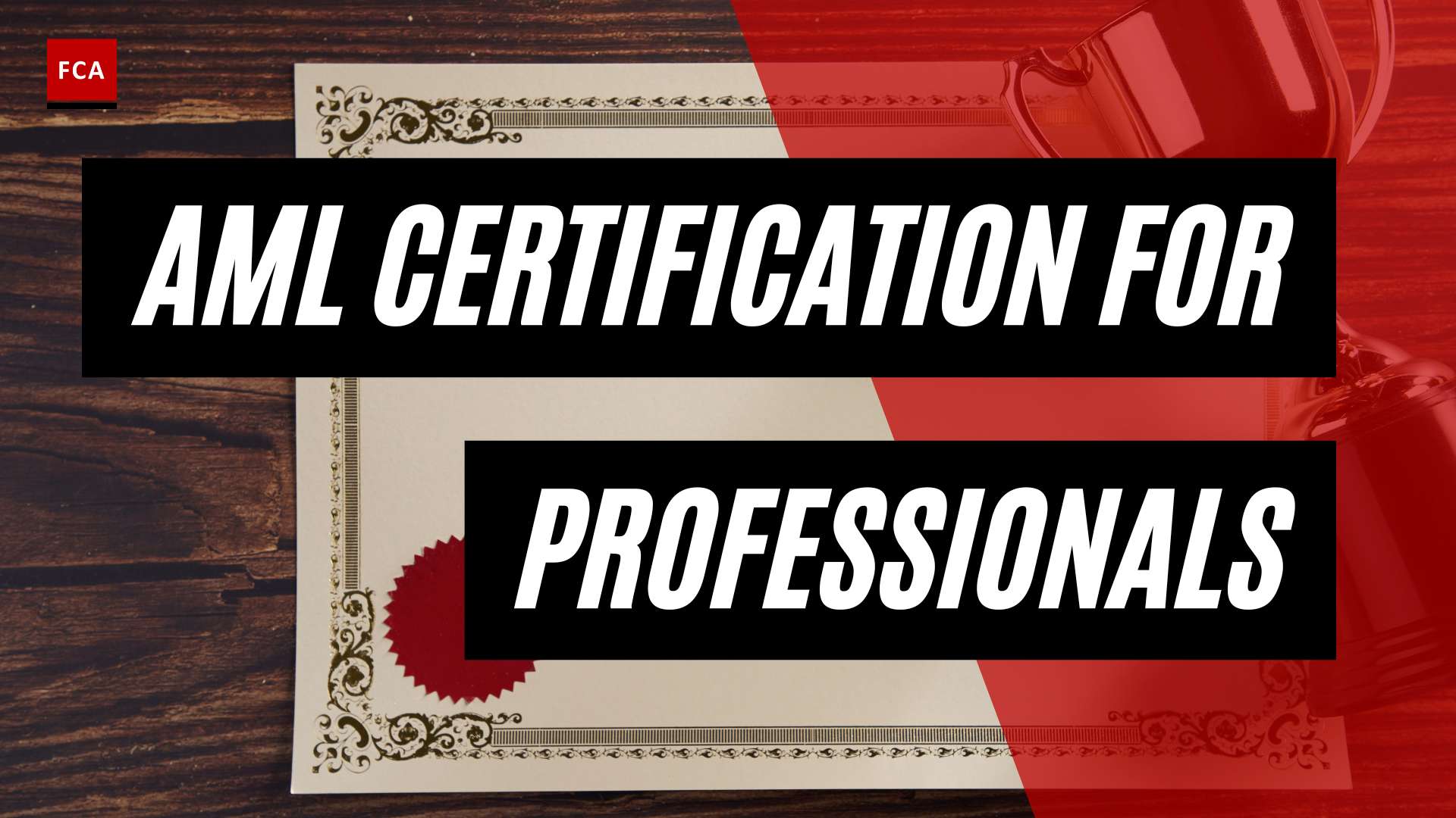 Stay Ahead In The Game: Aml Certification Online For Professionals