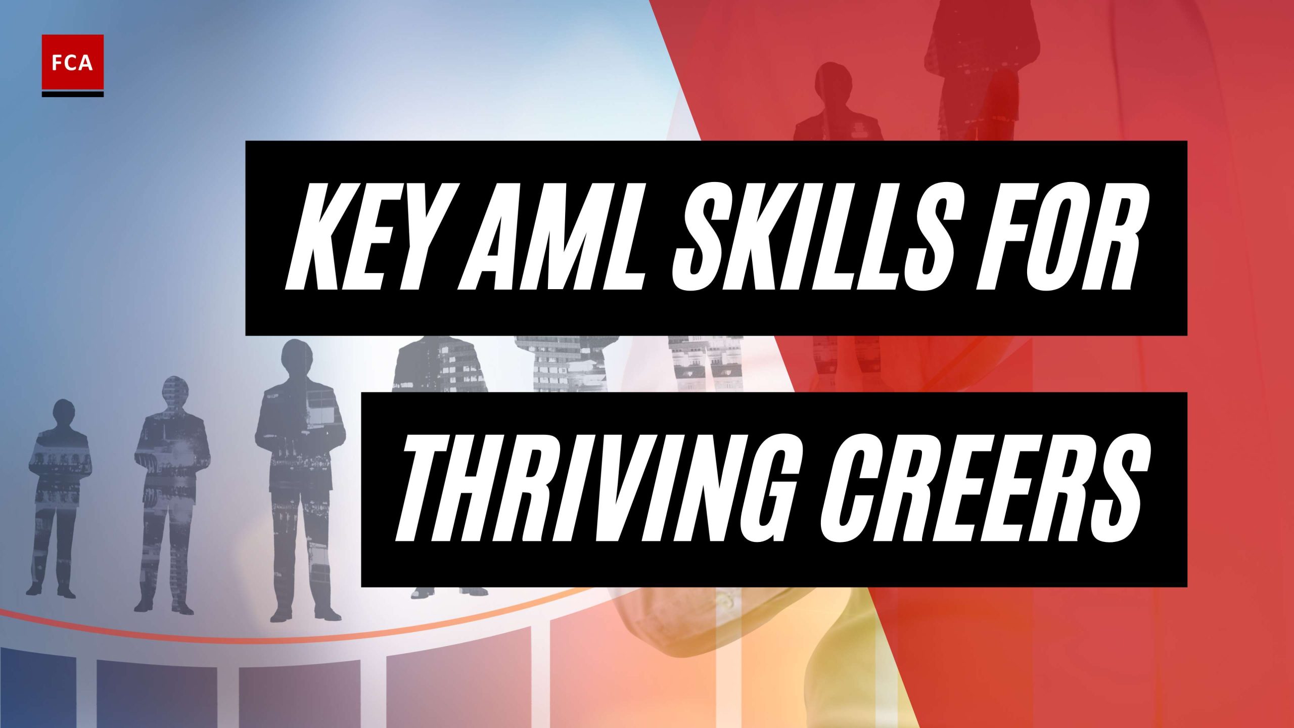 Unleashing Success: Key Aml Professional Skills For Thriving Careers